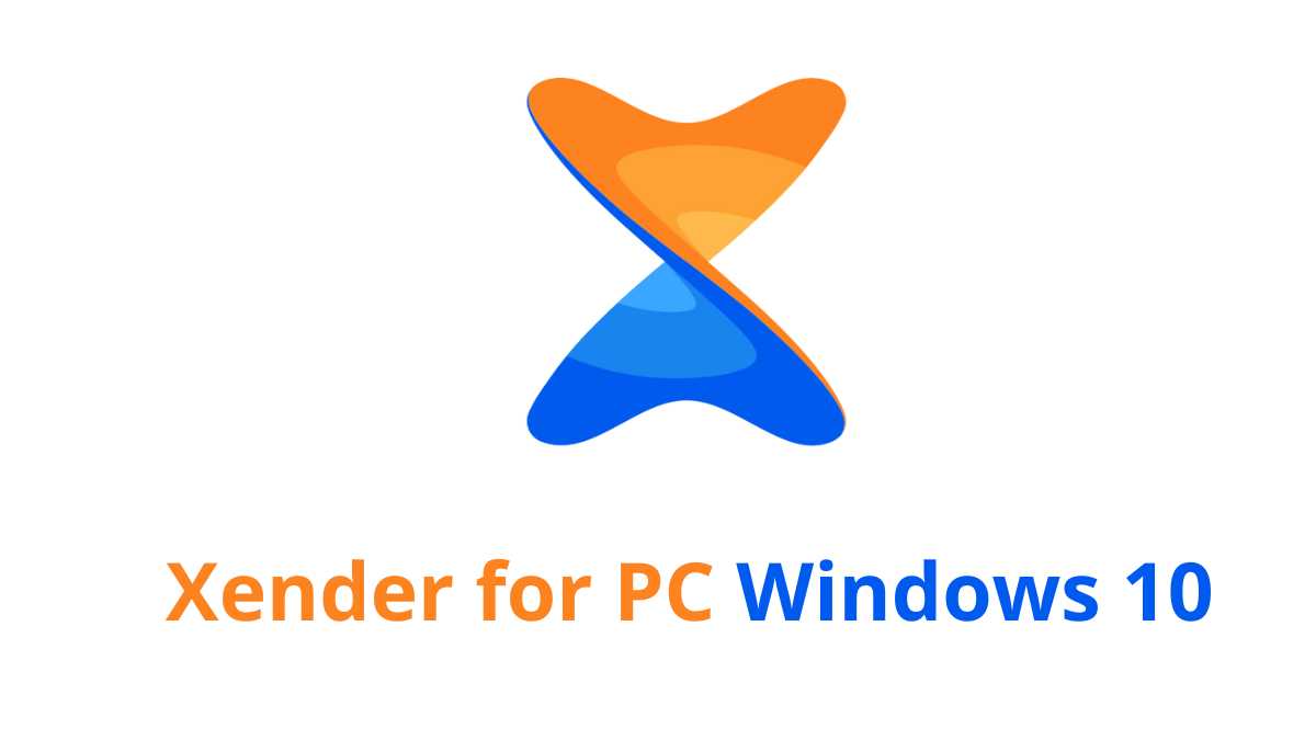 Xender for PC Windows 10